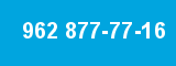 962 877-77-16
